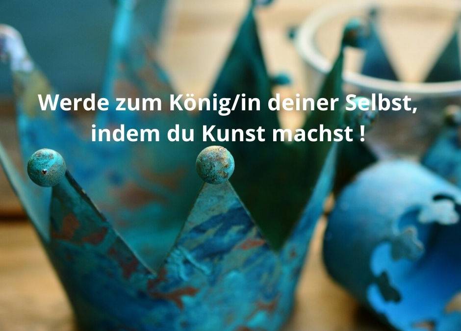 Setze dir ein Krone auf und mach Kunst